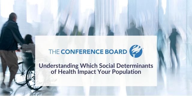 Understanding Which Social Determinants of Health Impact Your Population